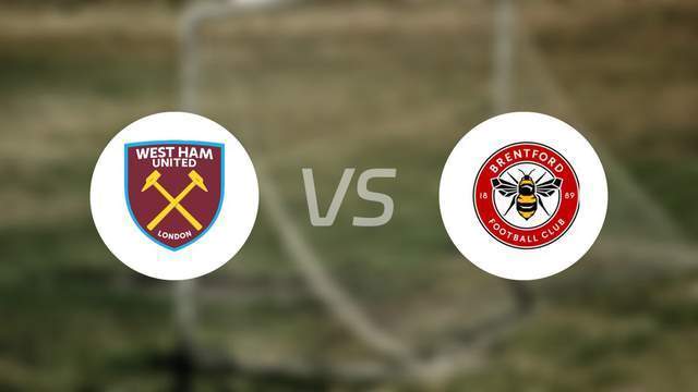 英超-西汉姆联VS布伦特福德：保级路漫漫，铁锤迎来难兄难弟